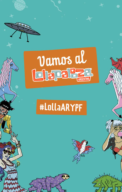 evento publicitario  YPF lollapalooza 